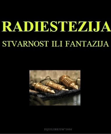 Crnic,Dragutin Radiestezija,Stvarnost ili fantazija