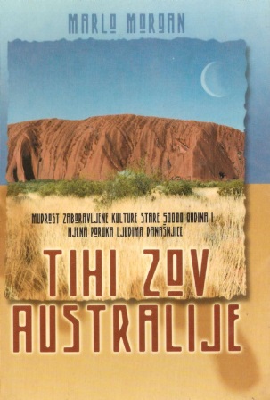 Marlo Morgan - Tihi zov Australije