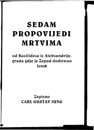 Karl Gustav Jung - Sedam propovedi  mrtvima