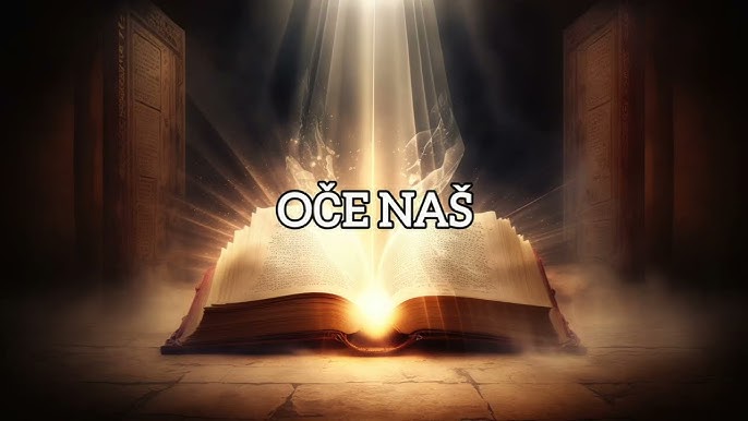 OČE NAŠ